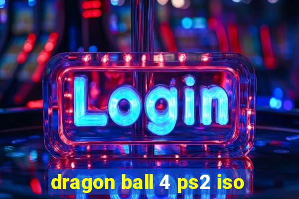 dragon ball 4 ps2 iso