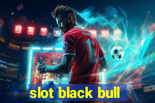 slot black bull