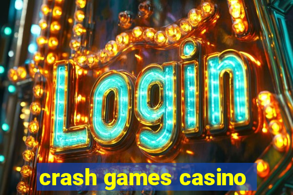 crash games casino