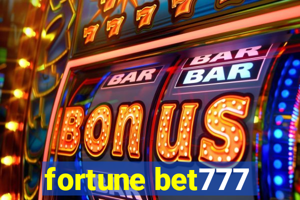 fortune bet777