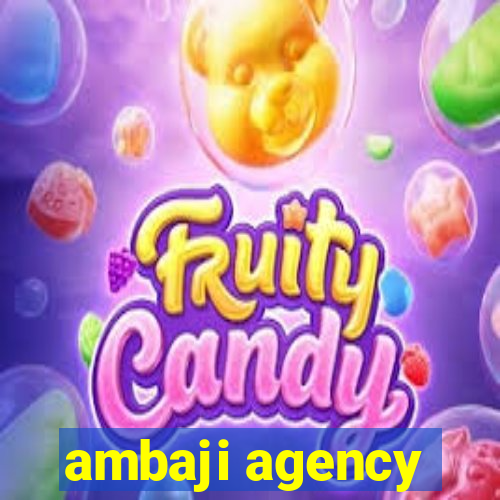 ambaji agency