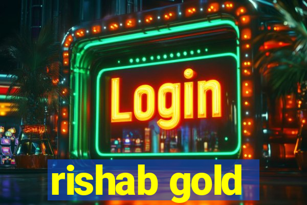 rishab gold