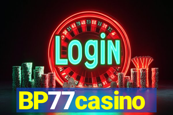 BP77casino