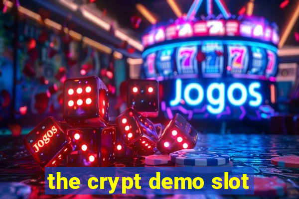 the crypt demo slot