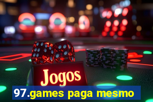 97.games paga mesmo