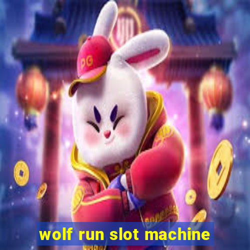 wolf run slot machine