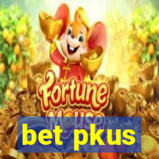 bet pkus