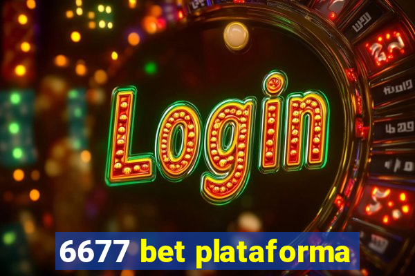 6677 bet plataforma