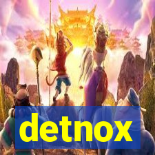 detnox