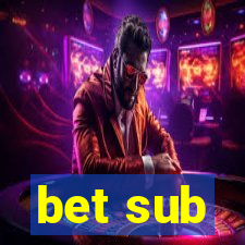 bet sub