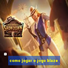 como jogar o jogo blaze