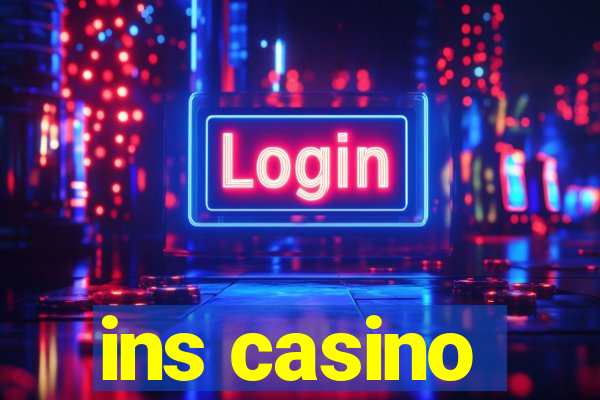 ins casino