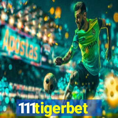 111tigerbet