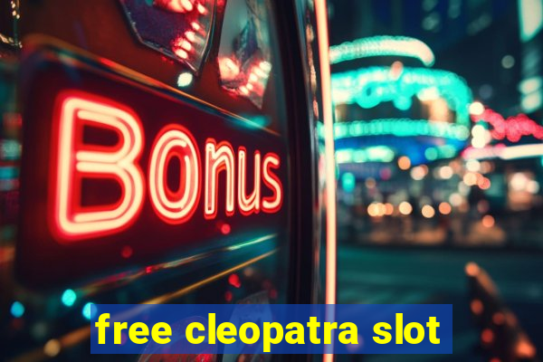 free cleopatra slot