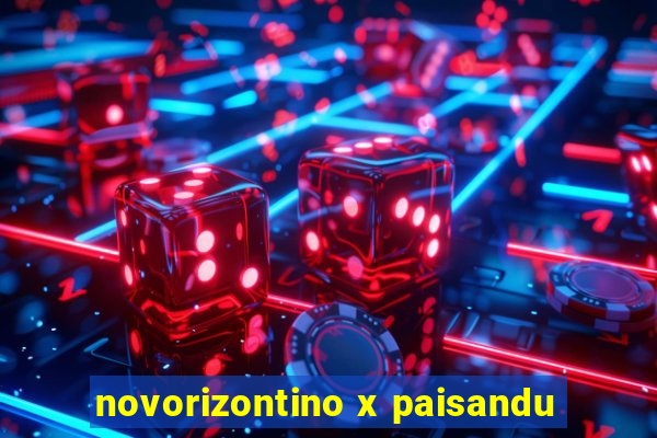 novorizontino x paisandu