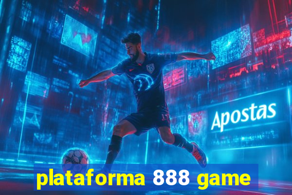 plataforma 888 game