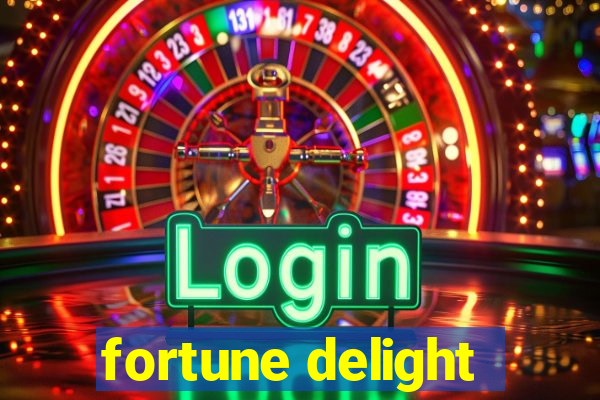 fortune delight