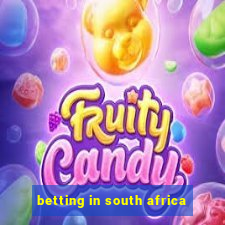 betting in south africa