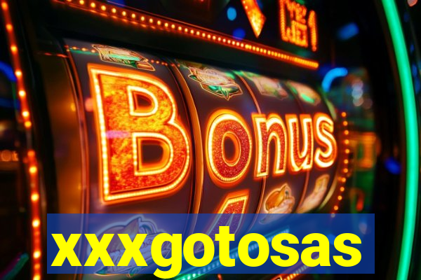 xxxgotosas