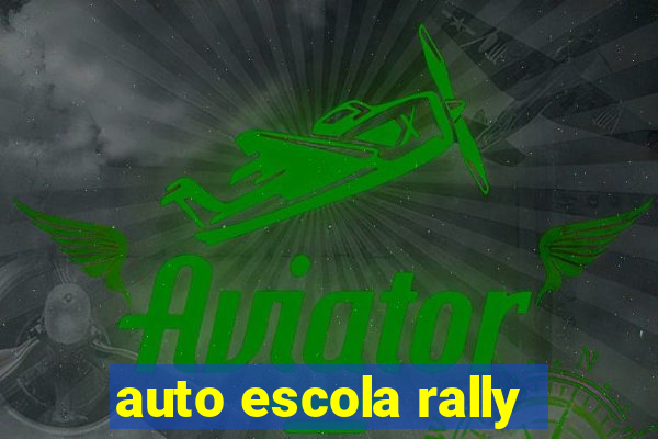 auto escola rally