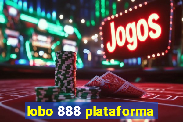 lobo 888 plataforma