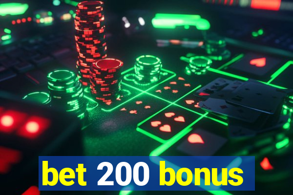 bet 200 bonus