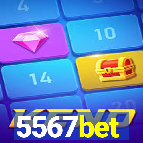 5567bet