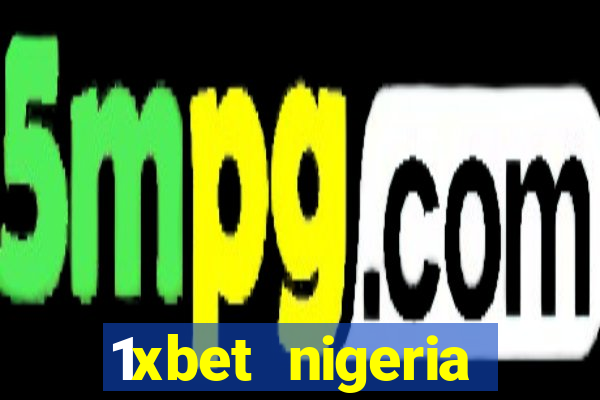 1xbet nigeria casino review