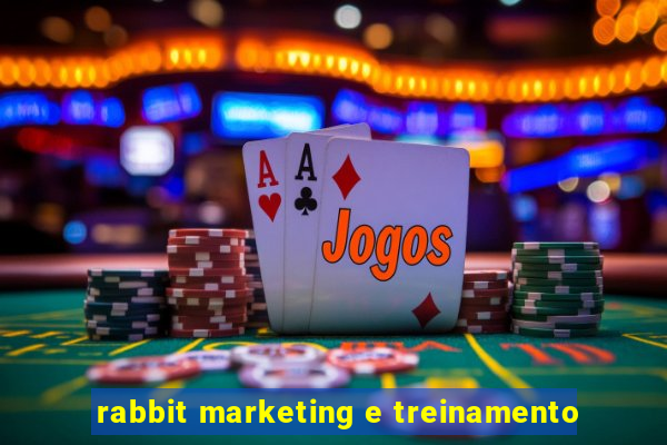 rabbit marketing e treinamento