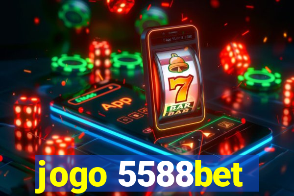 jogo 5588bet