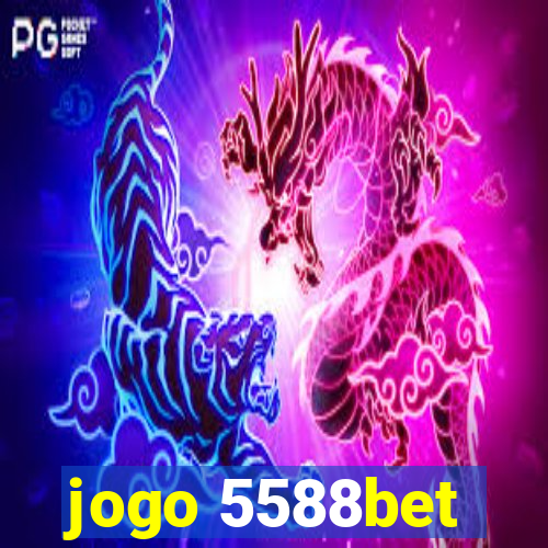 jogo 5588bet