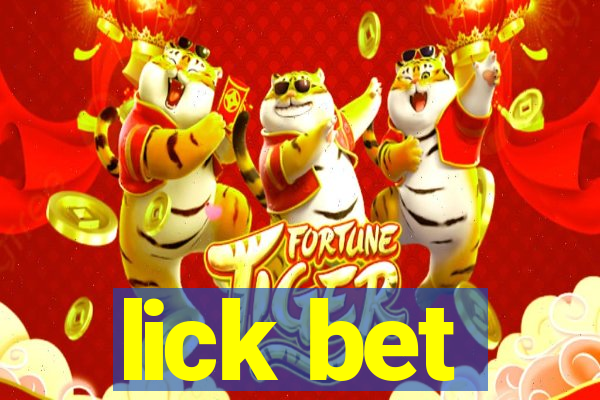 lick bet