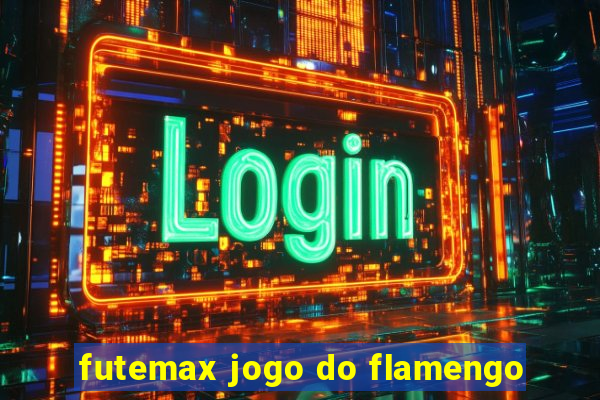 futemax jogo do flamengo