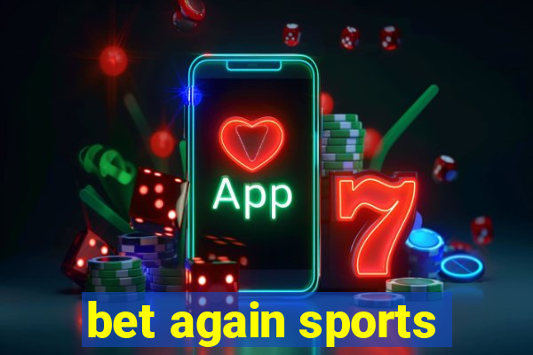 bet again sports