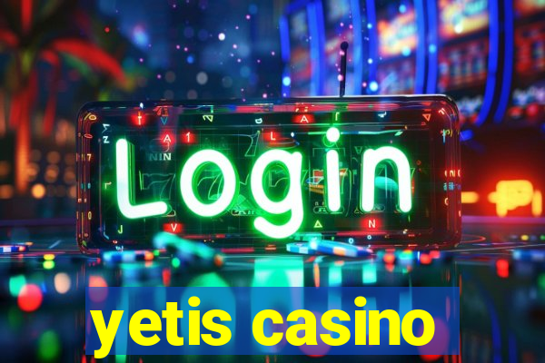 yetis casino