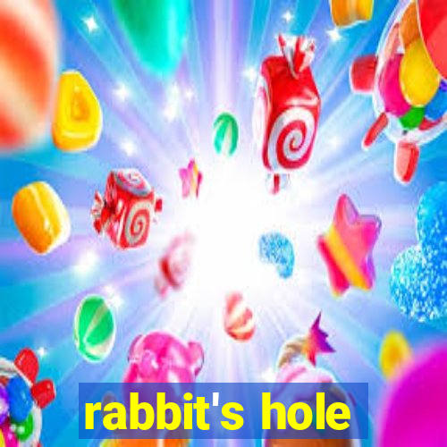 rabbit's hole