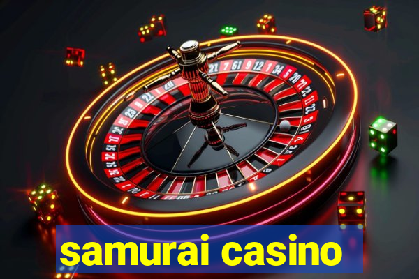 samurai casino