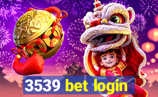 3539 bet login