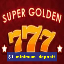 $1 minimum deposit casino nz