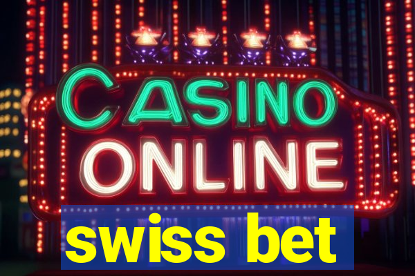 swiss bet