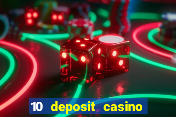 10 deposit casino not on gamstop