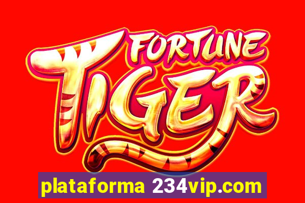 plataforma 234vip.com