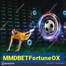 MMDBETFortuneOX