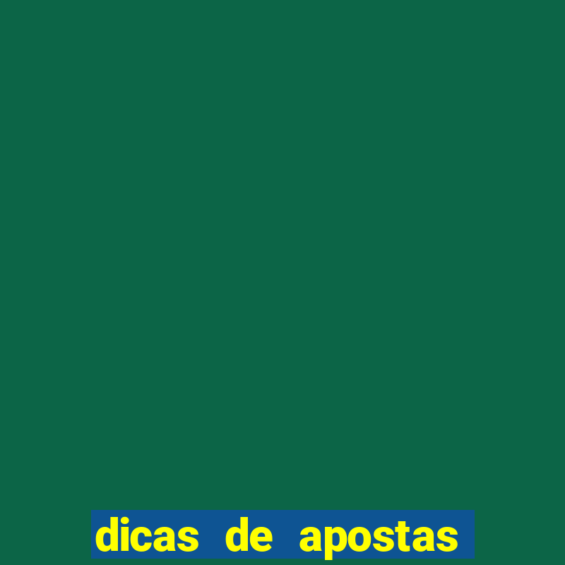 dicas de apostas esportivas para hoje