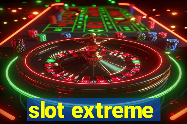 slot extreme