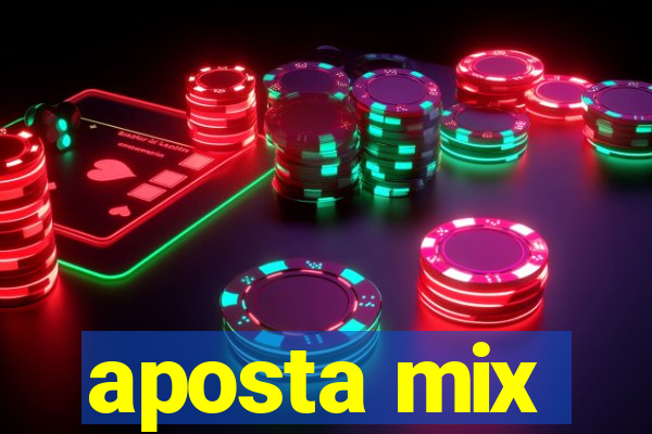 aposta mix