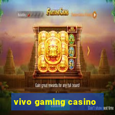 vivo gaming casino