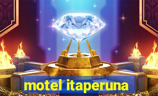 motel itaperuna