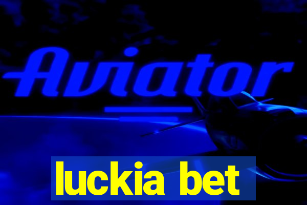 luckia bet