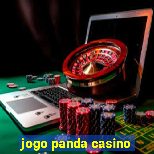 jogo panda casino